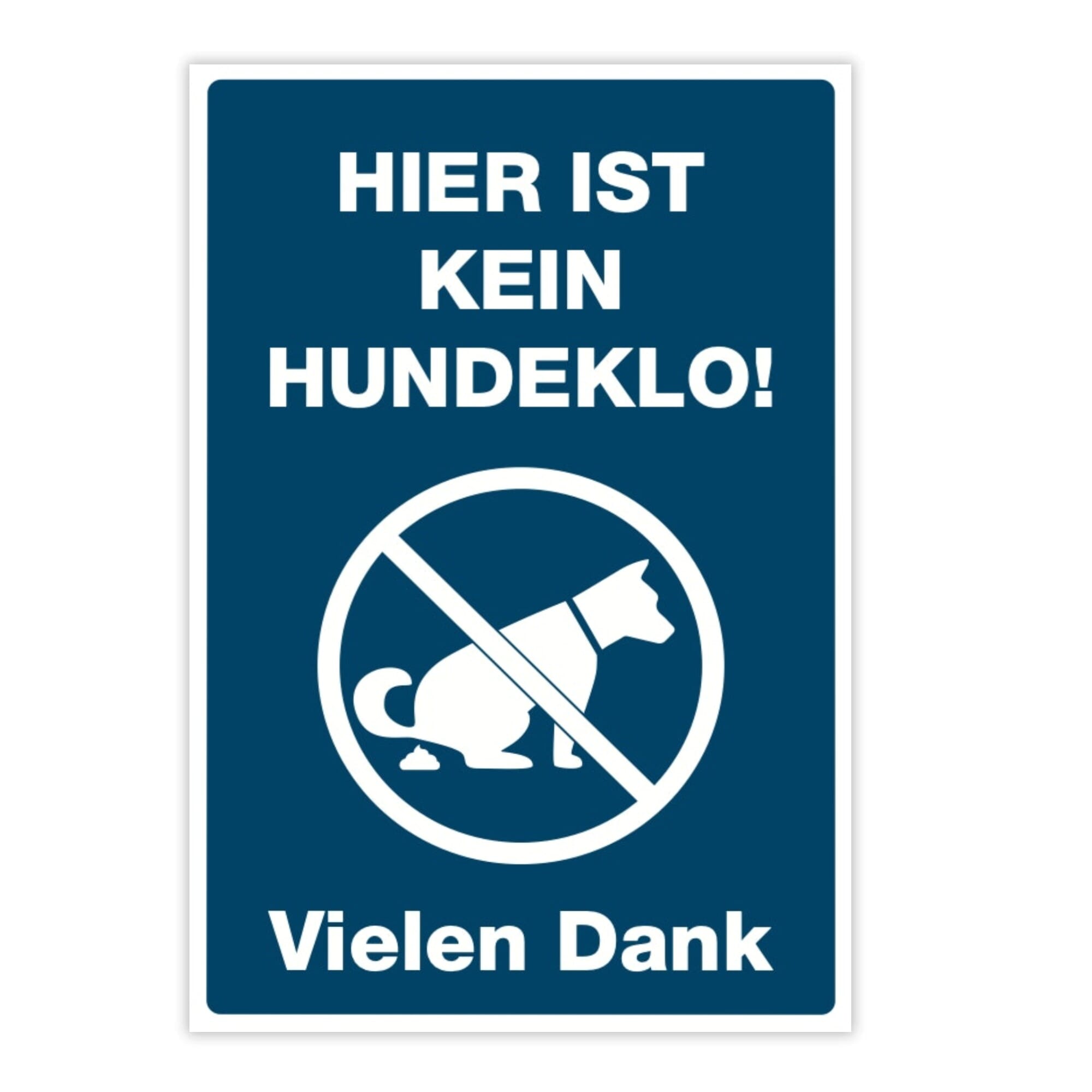 Blauer Aluminium-Schild mit Aufschrift „Hier ist kein Hundeklo!“, 200x300 mm, wetterfest und langlebig, für den Außenbereich