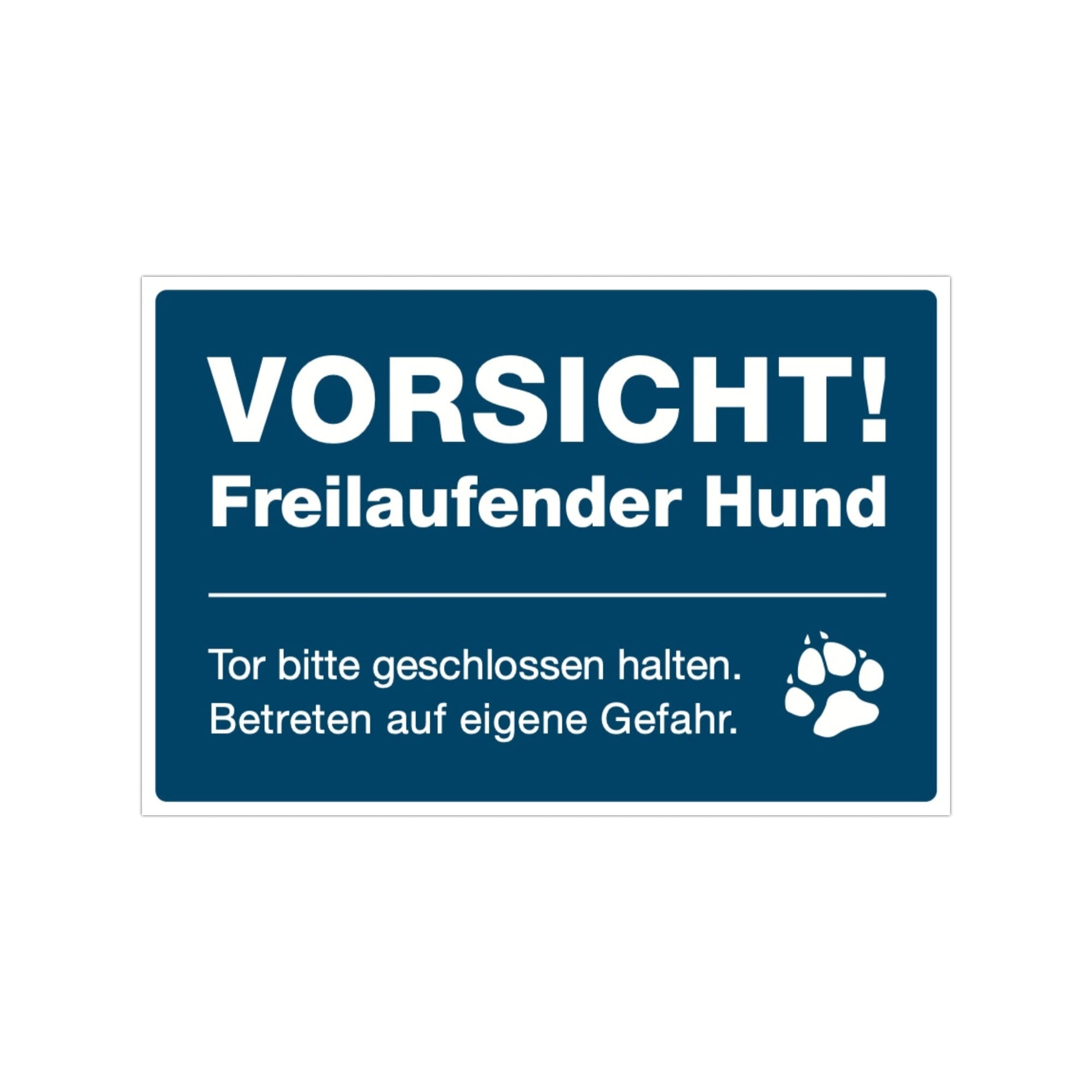 Drei signalblaue Aufkleber "Vorsicht! Freilaufender Hund" mit 300x200 mm, auf glattem Untergrund sichtbar