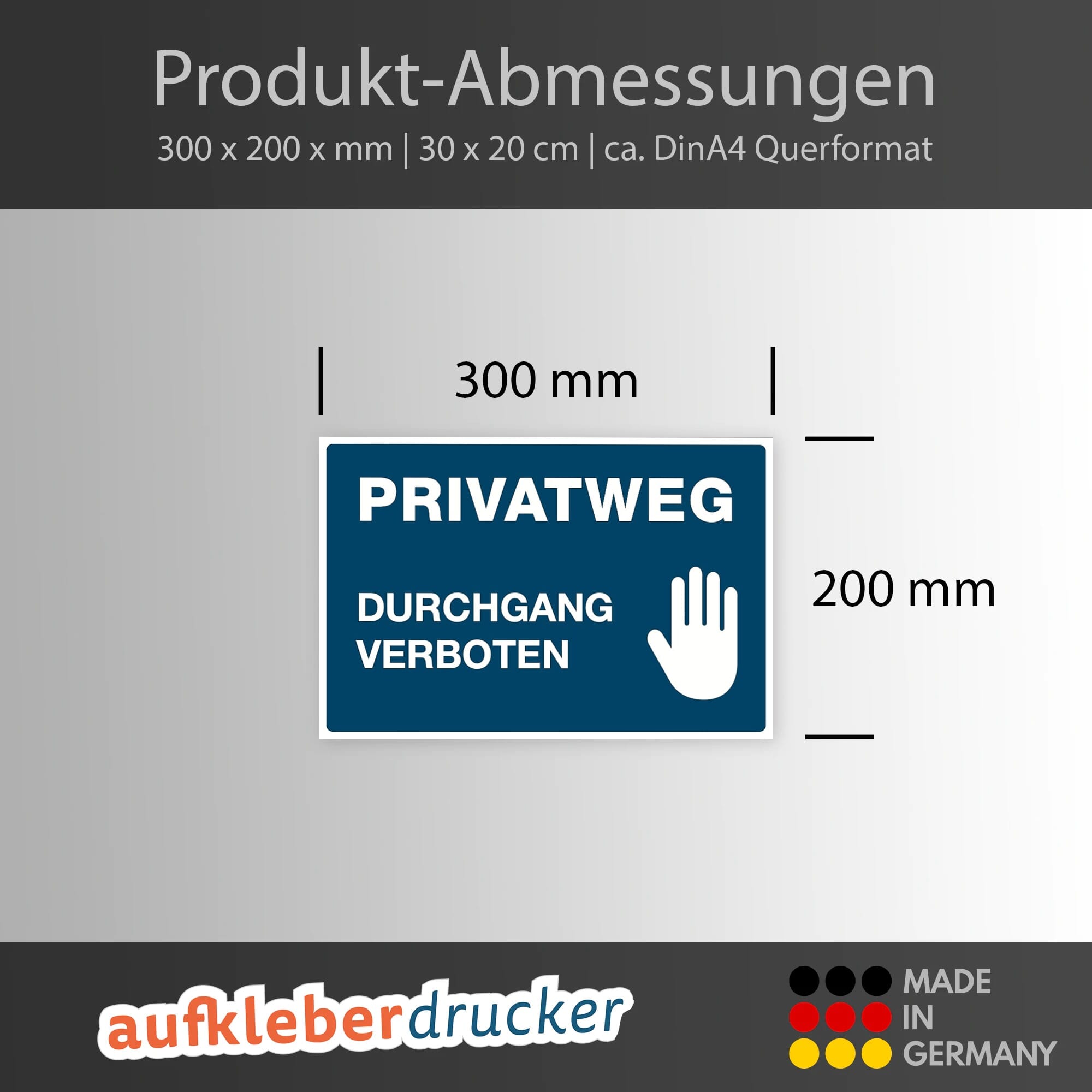 Drei signalblaue Aufkleber PRIVATWEG – DURCHGANG VERBOTEN, 300x200 mm, auf glatter Oberfläche sichtbar