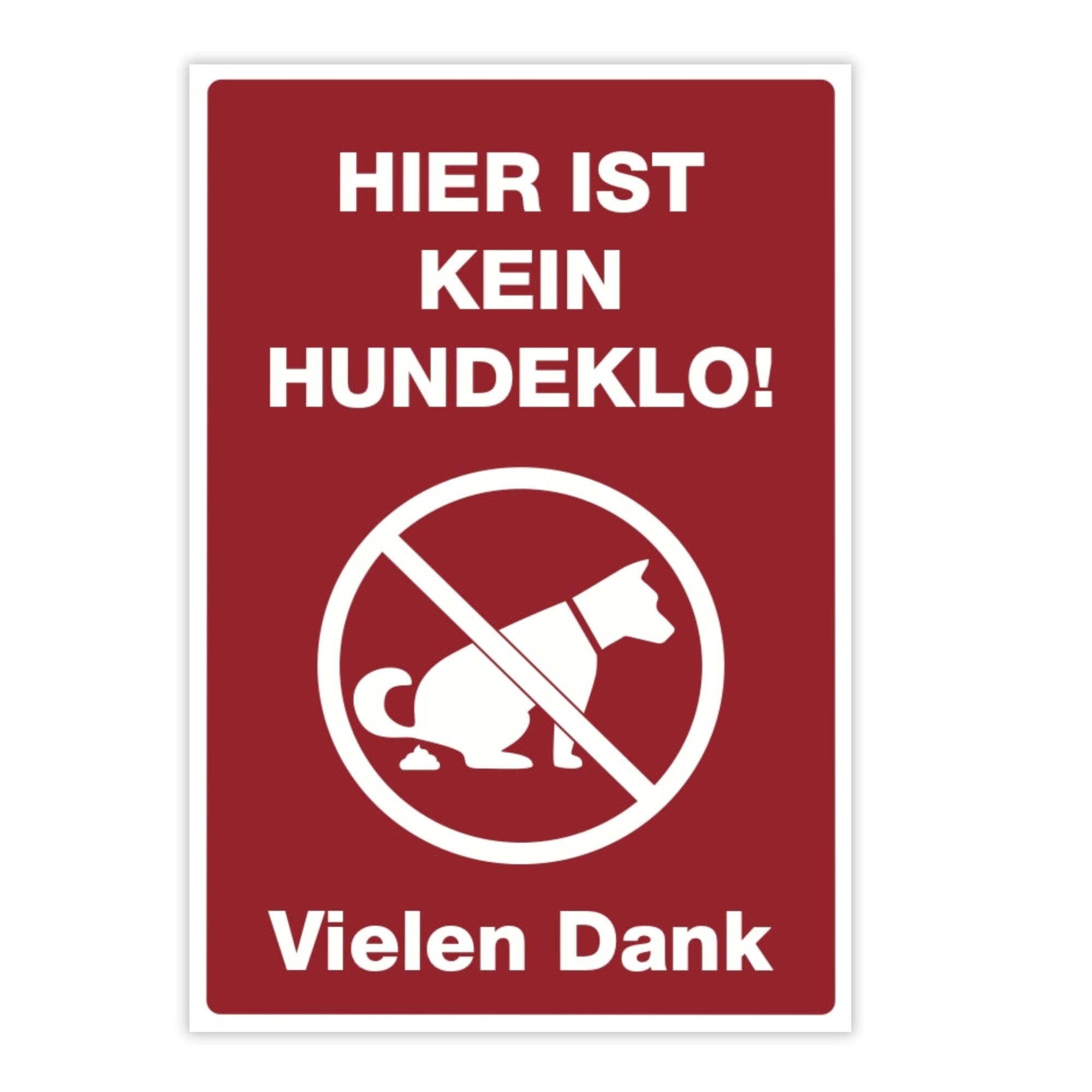 Rotes Alu-Verbundschild mit Aufschrift "Hier ist kein Hundeklo!", 200x300 mm, wetterfest, für Hundebereich, von aufkleberdrucker.de