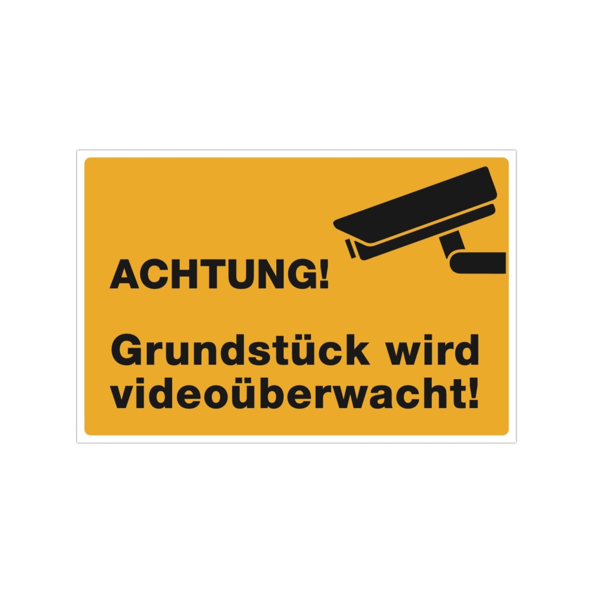 Drei gelbe Aufkleber mit dem Text "Achtung! Grundstück wird videoüberwacht" in Signalgelb, 300x200 mm, auf glatter Oberfläche.