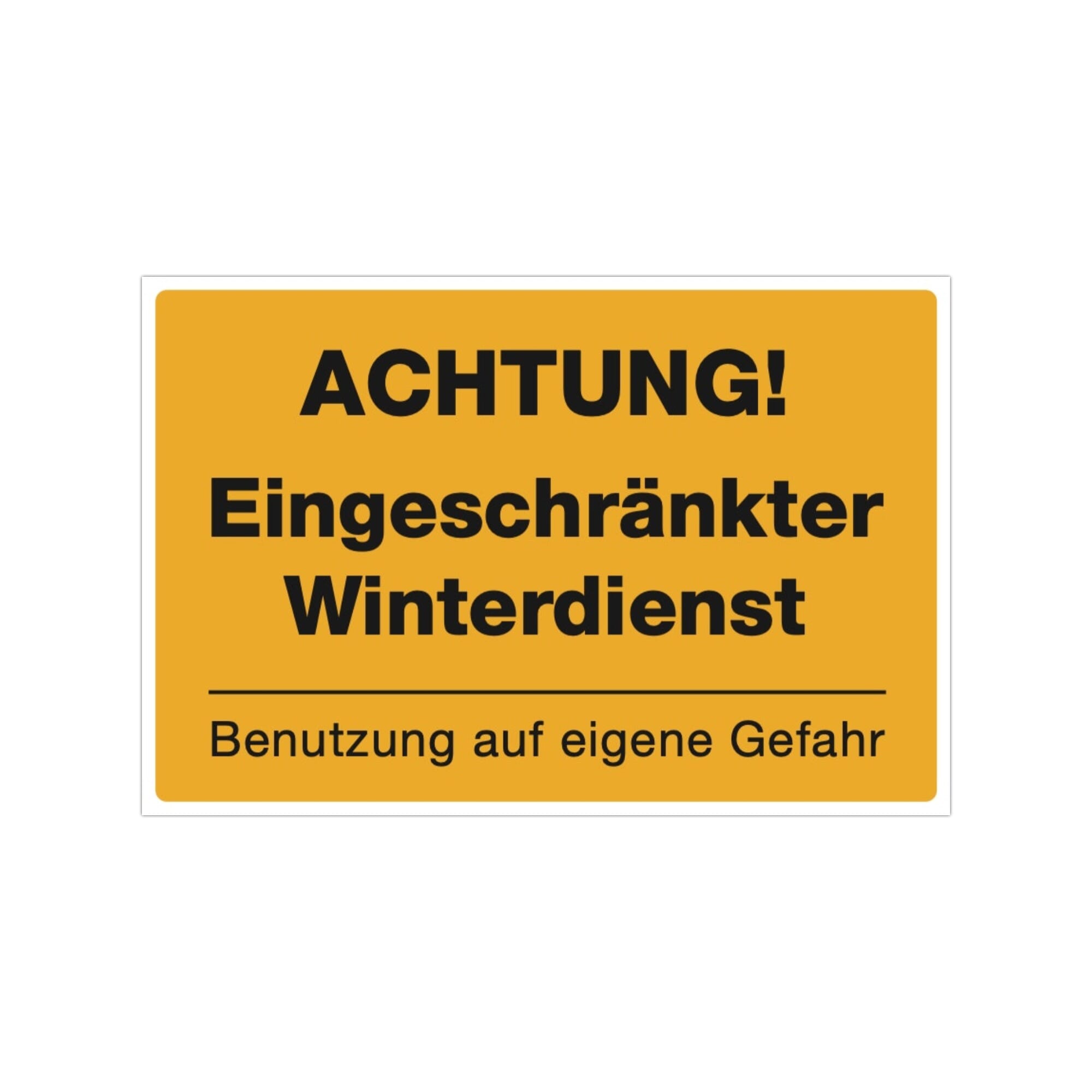 schild aufkleber hinweis winterdeinst streuen rutschen ausrutschen räumpflicht streupflicht haftung glatt glatteis eis schnee kehrwoche