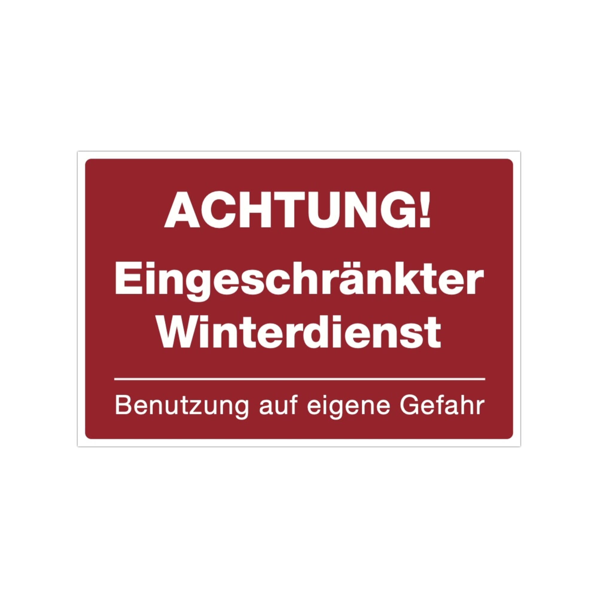 Drei signalrote Aufkleber "Eingeschränkter Winterdienst" in 300x200 mm, wetterfeste Aufkleber auf glattem Untergrund.